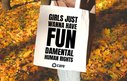 Tote bag in autumn leaves with girls just wanna have fundamental human rights on it